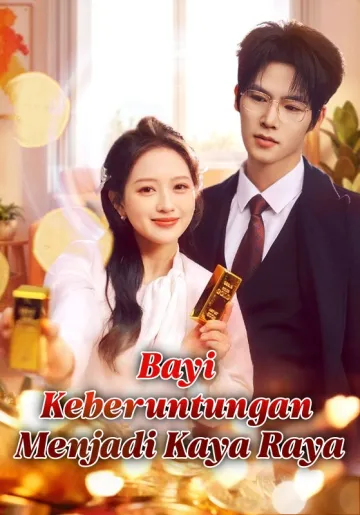 Bayi Keberuntungan Menjadi Kaya Raya